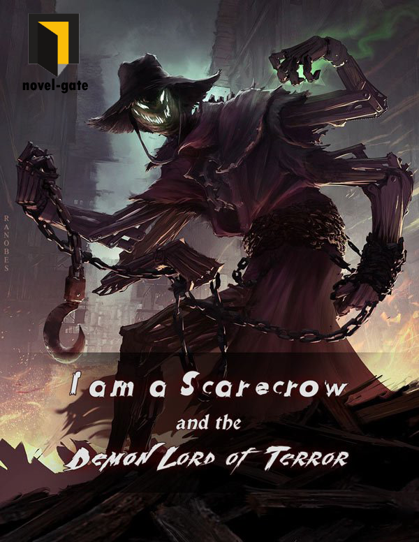 I am a Scarecrow and the Demon Lord of Terror!