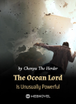 The Ocean Lord Is Unusually Powerf 