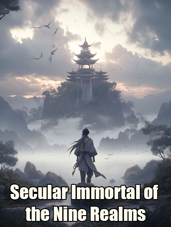 Secular Immortal of the Nine Realms